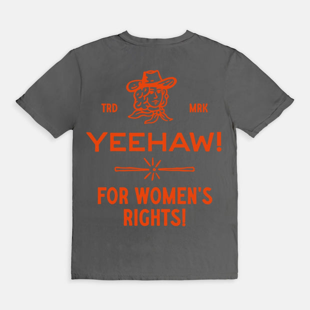 Vintage Yeehaw! For Women’s Rights T-Shirt