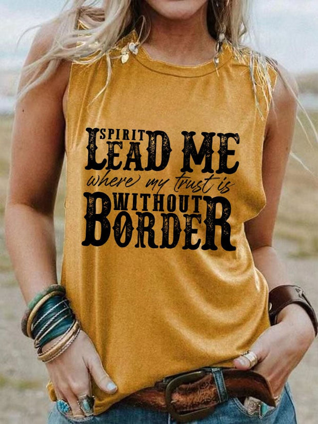 Women's Spirit Lead Me Where My Trust Is Witnout Border Casual Tank Top