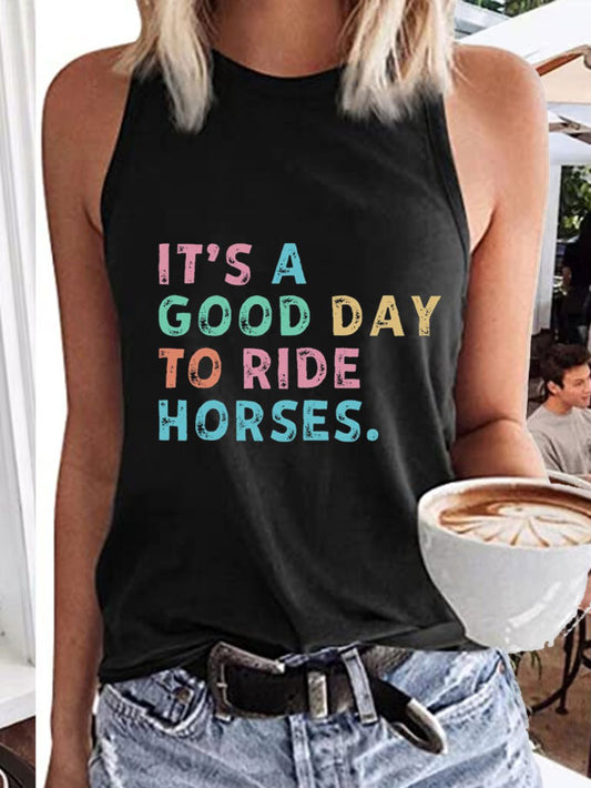 Women's It 's A Good Day To Ride Horses Printed Tank Top