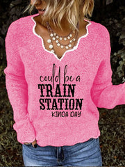 Women's Could Be A Train Station Kinda Day Print Sweater