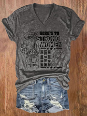 Women's Western Cowgirl Here's To Strong Women Printed V-Neck T-Shirt