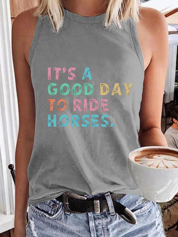Women's It 's A Good Day To Ride Horses Printed Tank Top