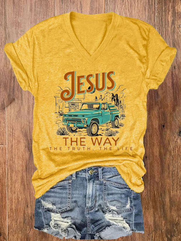 Women's Jesus The Way TheTruth The Life Printed V-Neck T-Shirt