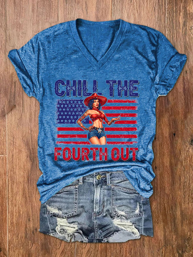 Women's Independence Day Chill The Fourth Out Print V-Neck T-Shirt